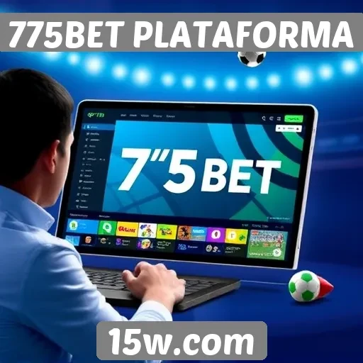 Experiência do usuário na 775BET PLATAFORMA